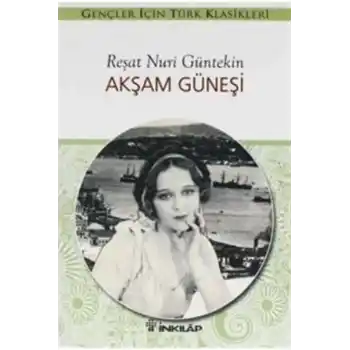 Akşam Güneşi (Gençler İçin)