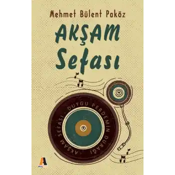 Akşam Sefası - Duygu Perdemin Durağı