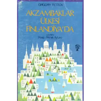 Akzambaklar Ülkesi Finlandiya’da