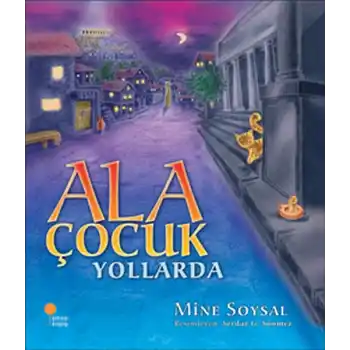 Ala Çocuk Yollarda