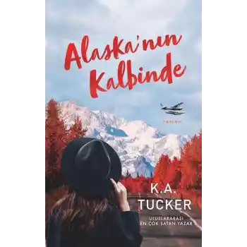 Alaska’nın Kalbinde