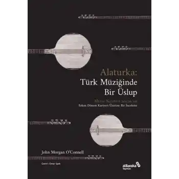 Alaturka: Türk Müziğinde Bir Üslup