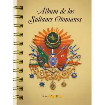 Album de los Sultanes Ottomanos (İspanyolca)