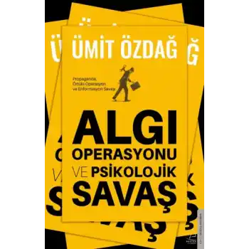 Algı Operasyonu ve Psikolojik Savaş