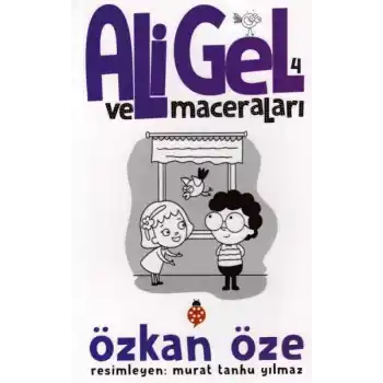 Ali Gel Ve Maceraları 4