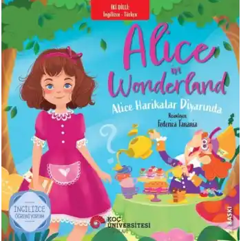 Alice Harikalar Diyarında (İki Dilli Türkçe-İngilizce)