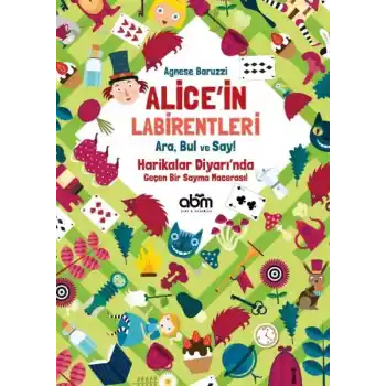 Alice’in Labirentleri - Ara, Bul ve Say! - Agnese Baruzzi