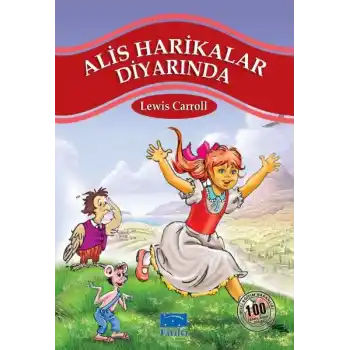 Alis Harikalar Diyarında 100 Temel Eser 1.Kademe