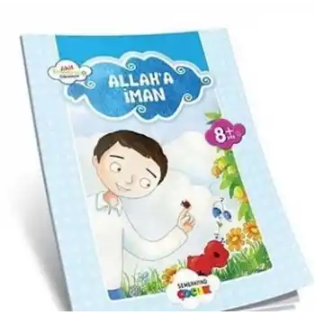 Allaha İman / Akif Amentüyü Öğreniyor