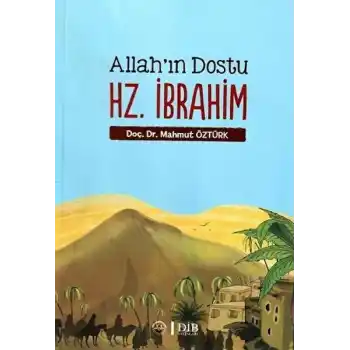 Allahın Dostu Hz. İbrahim