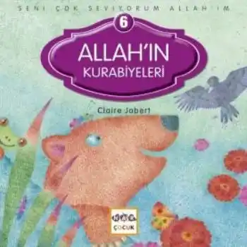 Allahın Kurabiyeleri / Seni Çok Seviyorum Allahım -6