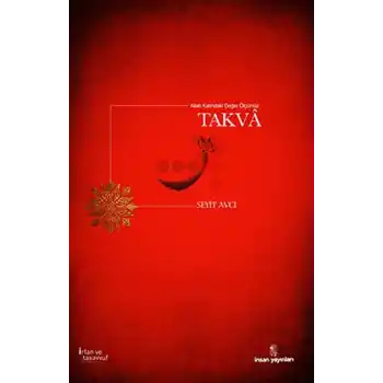 Allah Katındaki Değer Ölçümüz Takva