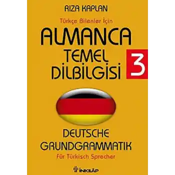 Almanca Temel Dilbilgisi 3 / Türkçe Bilenler İçin