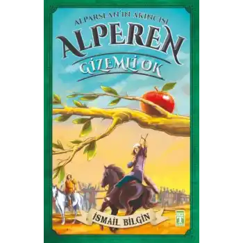 Alparslanın Akıncısı Alperen - Gizemli Ok