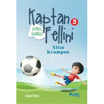 Altın Krampon - Futbol Sihirbazı Kaptan Fellini 3