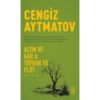 Altın ve Kar & Toprak ve Flüt