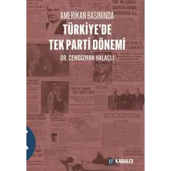 Amerikan Basınında Türkiyede Tek Parti Dönemi
