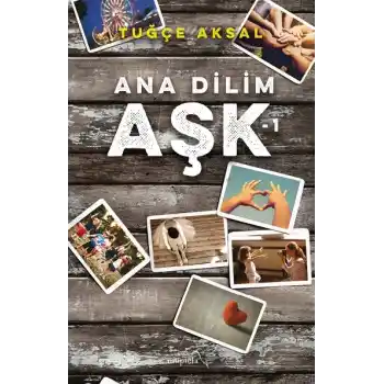 Ana Dilim Aşk - 1