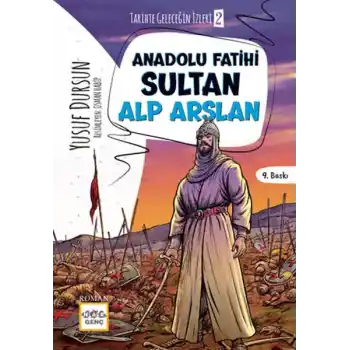 Anadolu Fatihi Sultan Alp Arslan