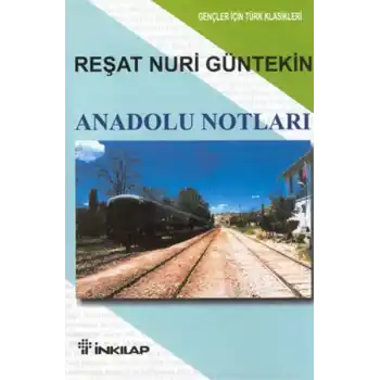Anadolu Notları Gençler İçin