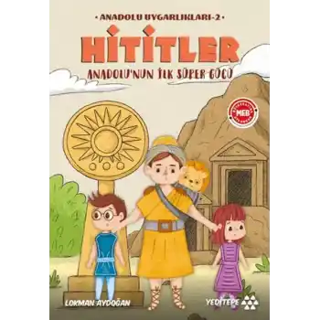 Anadolu Uygarlıkları - 1 / Hititler