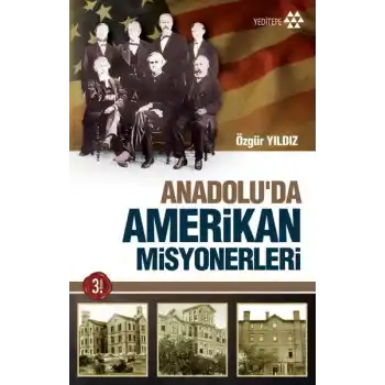 Anadoluda Amerikan Misyonerliği
