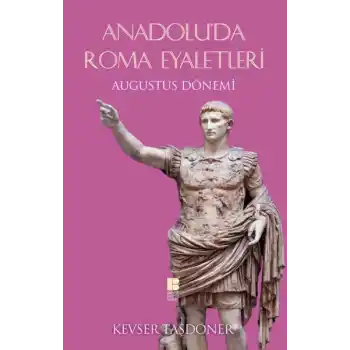 Anadolu’da Roma Eyaletleri