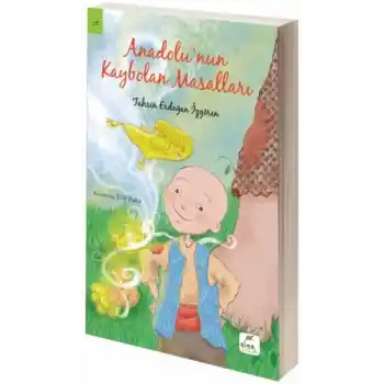 Anadolu’nun Kaybolan Masalları