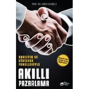 Analitik ve Gösterge Panelleriyle Akıllı Pazarlama