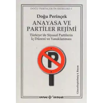 Anayasa ve Partiler Rejimi