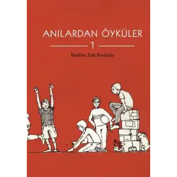 Anılardan Öyküler-1