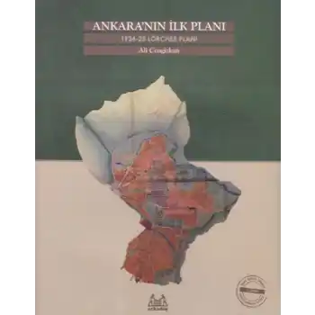 Ankaranın İlk Planı  1924-25 Lörcher Planı