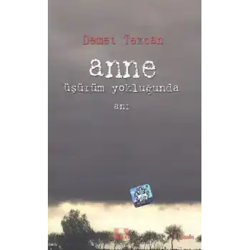 Anne Üşüyorum Yokluğunda