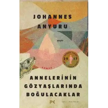 Annelerinin Gözyaşlarında Boğulacaklar