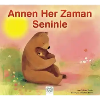 Annen Her Zaman Seninle