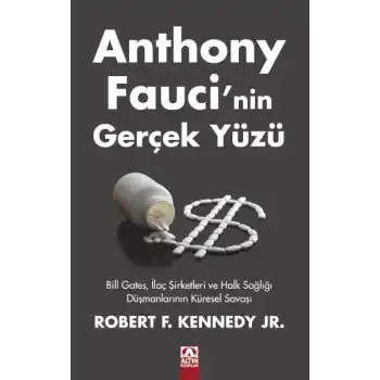 Anthony Faucı’nin Gerçek Yüzü