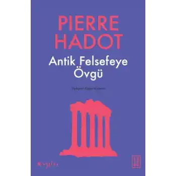 Antik Felsefeye Övgü