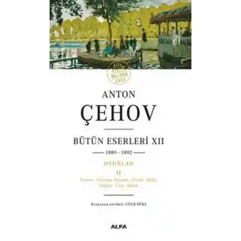 Anton Çehov Bütün Eserleri XII