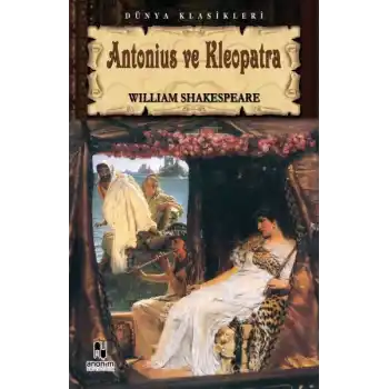 Antonius ve Kleopatra / Tiyatro Serisi