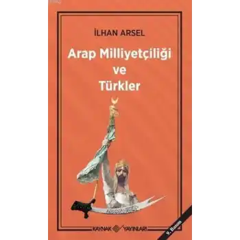 Arap Milliyetçiliği ve Türkler