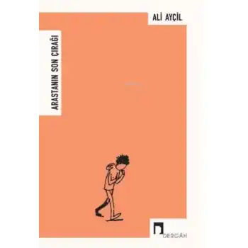 Arastanın Son Çırağı