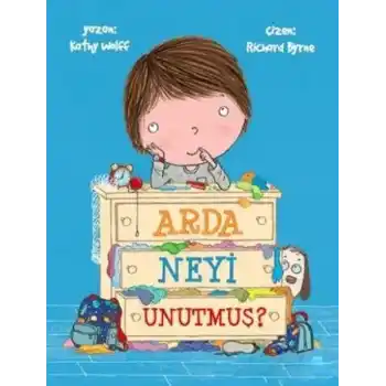 Arda Neyi Unutmuş?