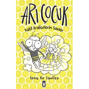 Arı Çocuk - Katil Kraliçelerin Savaşı