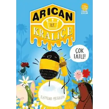 Arıcan ile Kraliçe