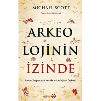 Arkeolojinin İzinde
