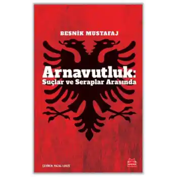 Arnavutluk: Suçlar ve Seraplar Arasında
