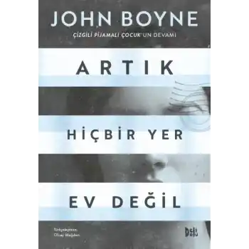 Artık Hiçbir Yer Ev Değil