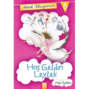 Artık Okuyorum 6 - Hoşgeldin Leylek