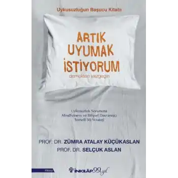 Artık Uyumak İstiyorum