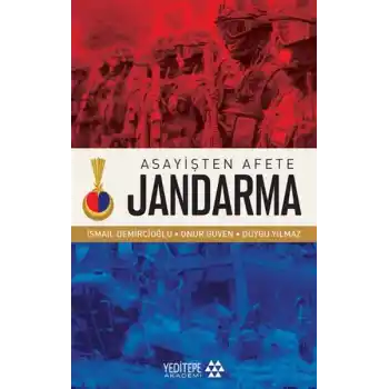 Asayişten Afete Jandarma